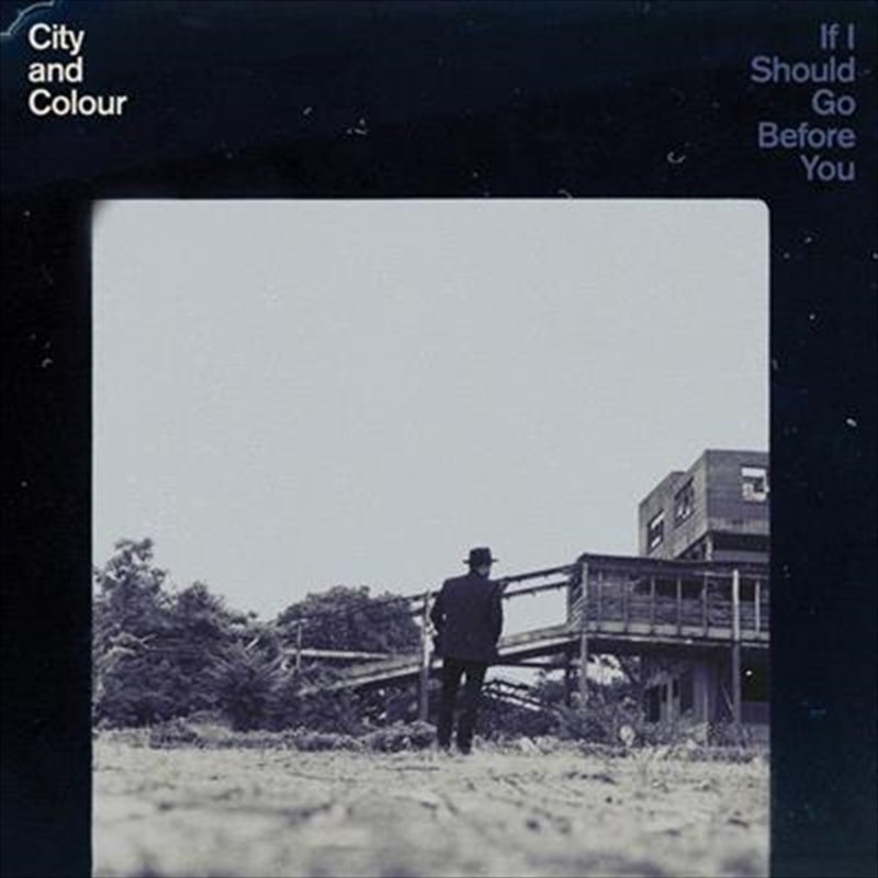 V210-2299327-202507021653-00 If I Should Go Before You - City And Colour Cd Album - Image 1