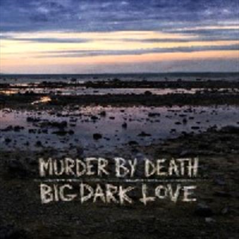 V210-2331778-202507030820-00 Big Dark Love - Murder By Death Cd Album - Image 1