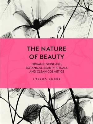 V637-PHOE1273-202508252325-00 Nature of Beauty, The: Organic Skincare, Botanical - Image 1