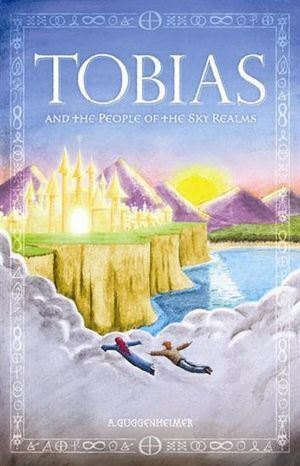 V637-PHOE425-202508260530-00 Tobias and the People of the Sky Realms: Volume I - Image 1